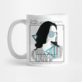 Smiling through it all version 8 Mug